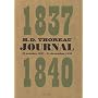 Journal : Volume 1 : octobre 1837- d�cembre 1840 de Henry-David Thoreau