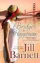 Bridge To Happiness Bridge To Happiness