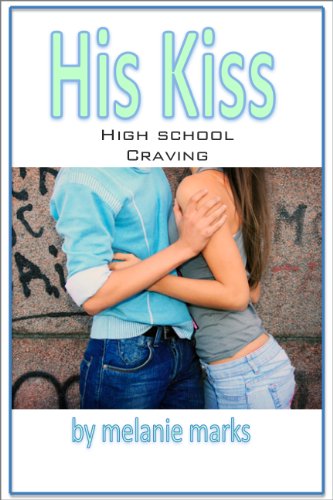 His Kiss (Young Adult Romance)