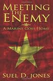 Meeting the Enemy: A Marine Returns Home