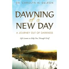 Dawning of a New Day: A Journey Out of Darkness