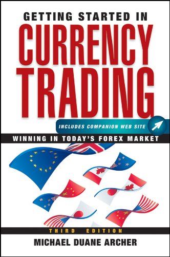 Getting Started in Currency Trading: Winning in Today's Forex Market (Getting Started In.....)