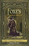 Foxe s Book of Martyrs