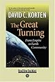 The Great Turning: From Empire to Earth Community (BK Currents)