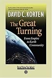 The Great Turning: From Empire to Earth Community (BK Currents)