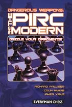 The Pirc and Modern: Dazzle Your Opponents! (Dangerous Weapons Series)