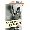 Stepin Fetchit: The Life & Times of Lincoln Perry
