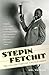 Stepin Fetchit: The Life & Times of Lincoln Perry