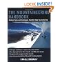 The Mountaineering Handbook: Modern Tools and Techniques That Will Take You to the Top