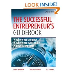 The Successful Entrepreneur's Guidebook: Where you are Now, Where you Want to be and How to Get There