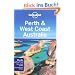 Perth & West Coast Australia: Regional Guide (Lonely Planet Perth & West Coast Australia)