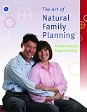 The Art of Natural Family PlanningÂ® Premenopause Student Guide [Paperback]