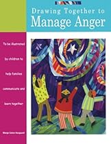 Drawing Together to Manage Anger Drawing Together to Manage Anger