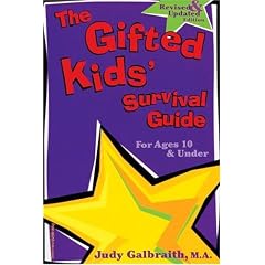 The Gifted Kids' Survival Guide, for Ages 10 and Under
