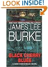Black Cherry Blues: A Dave Robicheaux Novel