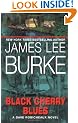 Black Cherry Blues (Dave Robicheaux Mysteries)