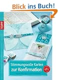 Stimmungsvolle Karten zur Konfirmation: Einladungs-, Men�- und Tischkarten
