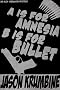 A is for Amnesia, B is for Bullet (Alex Cheradon Mysteries)