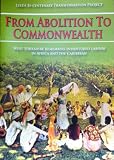 From abolition to Commonwealth : West Yorkshire remembers indentured labour in Africa and the Caribbean