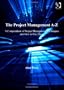 The Project Management A-Z: A Compendium of Project Management Techniques and How to Use Them