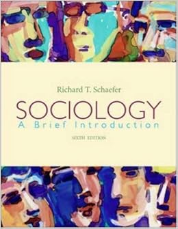 Sociology A Brief Introduction By Richard T Schaefer Ebook3000 Sociology A Brief Introduction By Richard T Schaefer Ebook3000