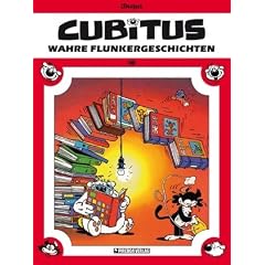 Wahre Flunkergeschichten: Cubitus Bd. 18