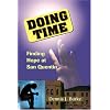 Doing Time: Finding Hope at San Quentin