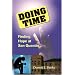 Doing Time: Finding Hope at San Quentin