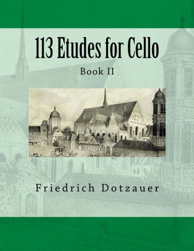 113 Etudes for Cello: Book II (Volume 2)