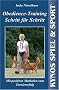 Obedience-Training Schritt f�r Schritt: Mit positiven Methoden zum Turniererfolg