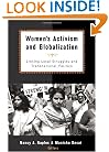 Women's Activism and Globalization: Linking Local Struggles and Transnational Politics