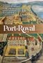 Port-Royal (Mille & une pages)