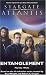 Books : Stargate Atlantis: Entanglement: SGA--6 (Stargate Atlantis)