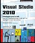 Visual Studio 2010 - D�veloppez pour le web avec C# 4, Framework Entity 4, ASP .NET 4.0, ...