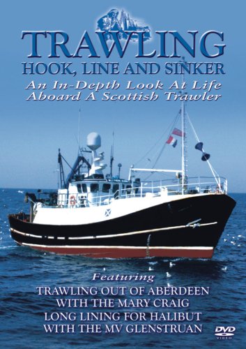 Trawling Hook, Line And Sinker - Indepth Look At Life Aboard A Scottish Trawler