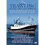 Trawling Hook, Line And Sinker - Indepth Look At Life Aboard A Scottish Trawler [DVD]