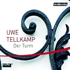 Der Turm. Geschichte aus einem versunkenen Land