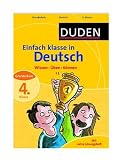 Duden Einfach klasse in Deutsch 4 - Klasse: Wissen - &Uuml;ben - K&ouml;nnen - Ulrike Holzwarth-Raether, Angelika Neidthardt, Annette Raether, Anne Rendtorff-Ro&szlig;nagel