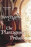 The plantagenet prelude