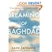 Dreaming of Baghdad (Women Writing the Middle East)