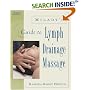 Milady's Guide to Lymph Drainage Massage