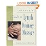 Milady's Guide to Lymph Drainage Massage