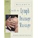 Milady's Guide to Lymph Drainage Massage