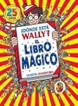 �D�nde est� Wally? Llibro m�gico (Wal...