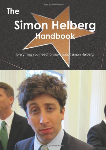 The Simon Helberg Handbook - Everything you need to know about Simon Helberg