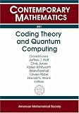 Coding Theory and Quantum Computing (Contemporary Mathematics)