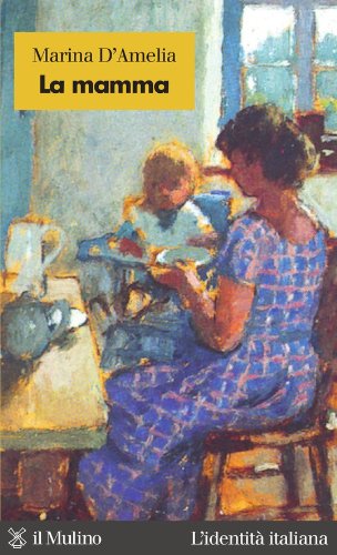 La mamma (L'identità italiana) (Italian Edition)