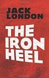The Iron Heel (Dover Books on Literature & Drama)