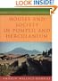 Houses and Society in Pompeii and Herculaneum