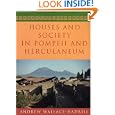 Houses and Society in Pompeii and Herculaneum by Andrew Wallace-Hadrill